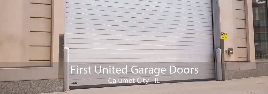 First United Garage Doors Calumet City - IL