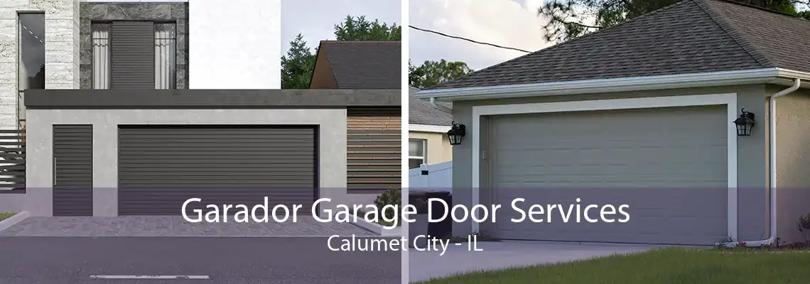 Garador Garage Door Services Calumet City - IL